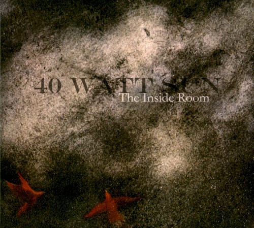 40 Watt Sun - The Inside Room